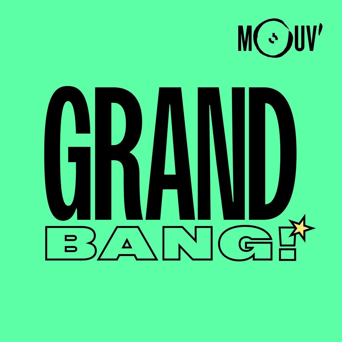 Show cover of Le Grand bang