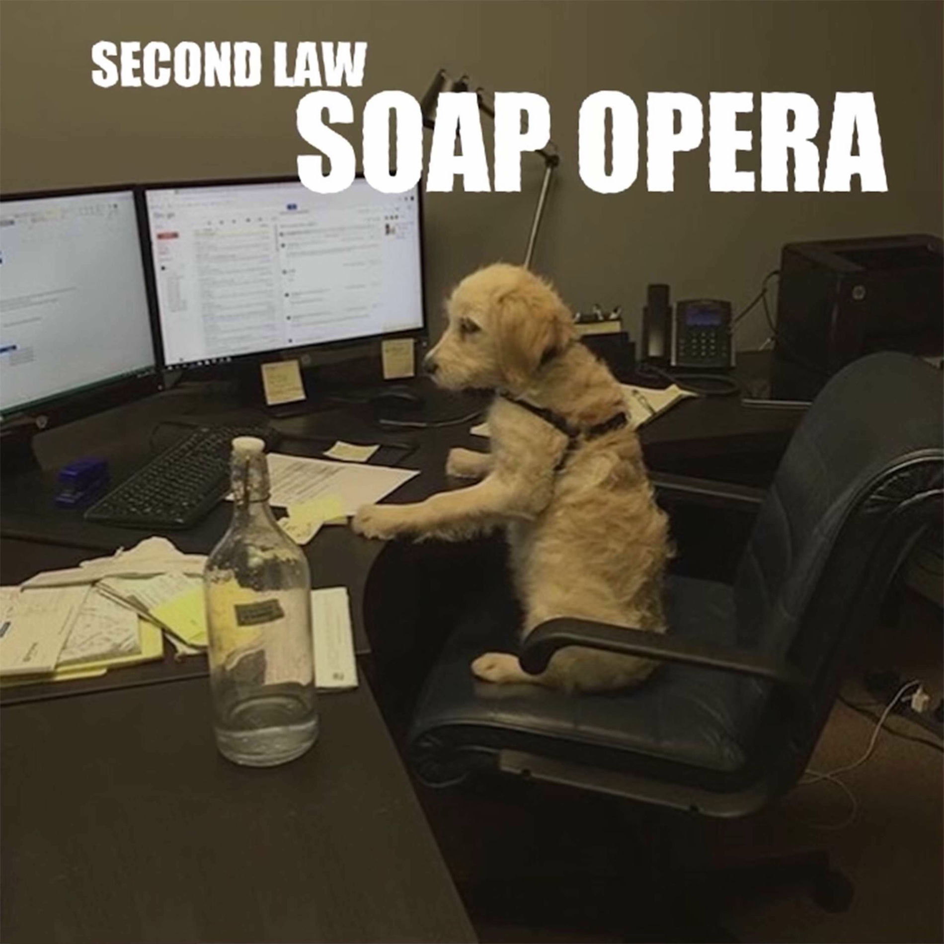 Show cover of Second Law Soap Opera
