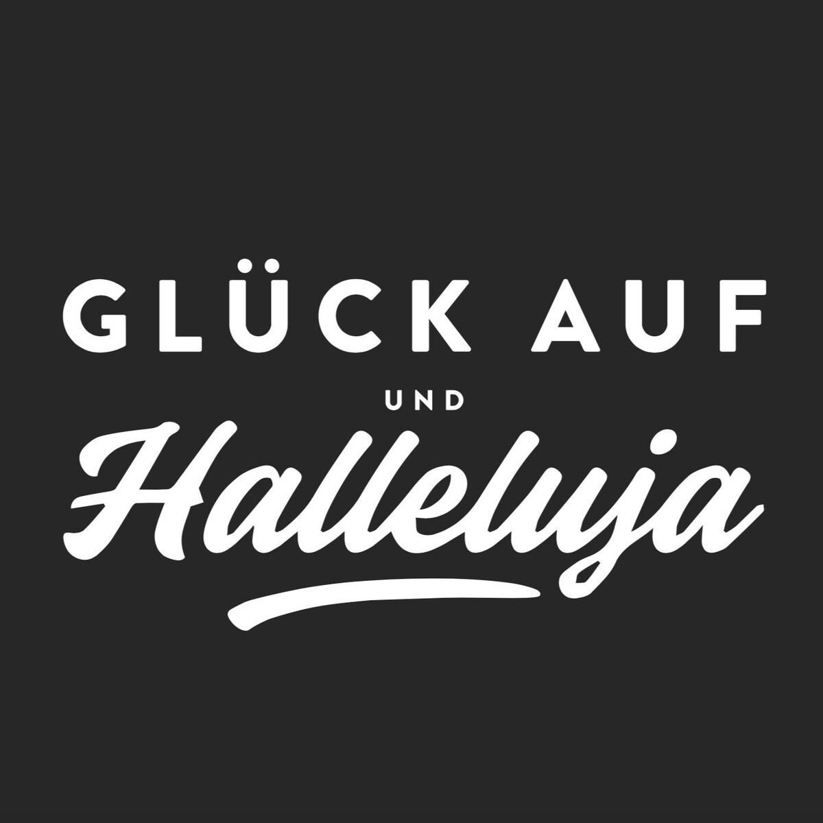 Show cover of Glück auf und Halleluja
