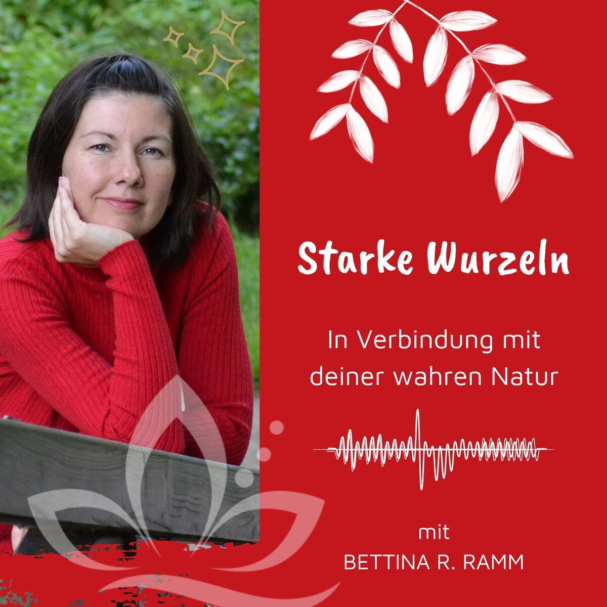 Show cover of Starke Wurzeln - In Verbindung mit deiner wahren Natur