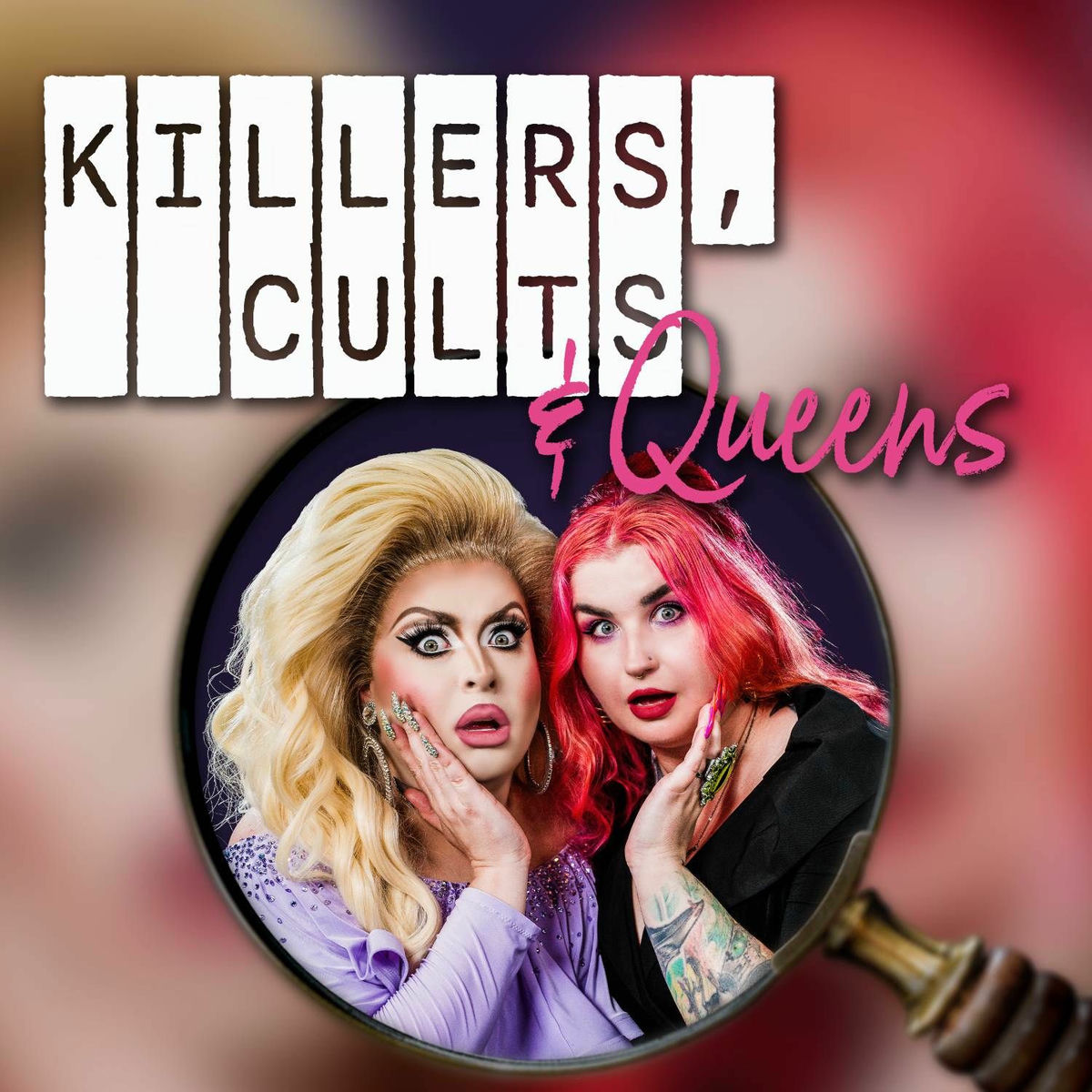 Show cover of Killers, Cults and Queens