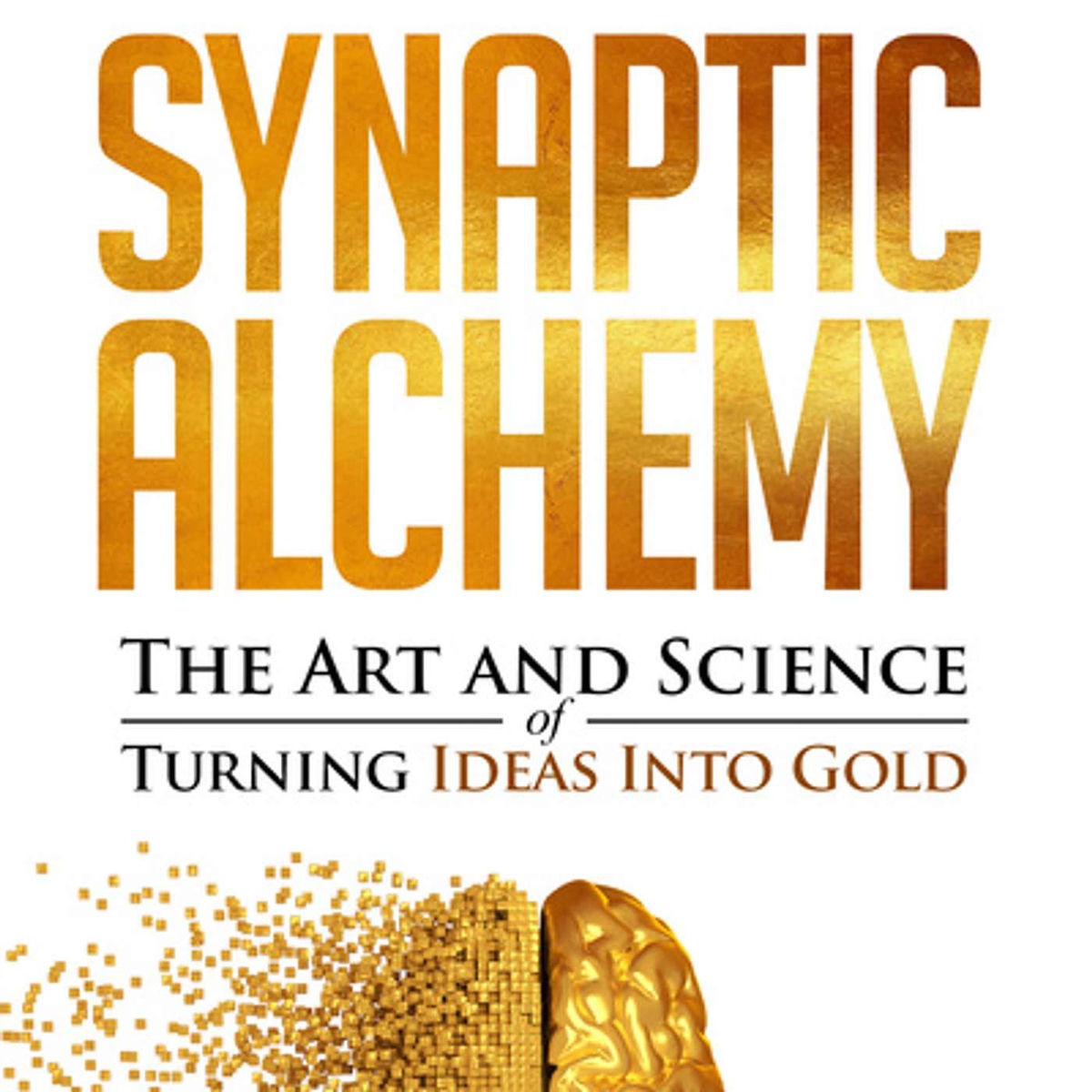 Show cover of Synaptic Alchemy