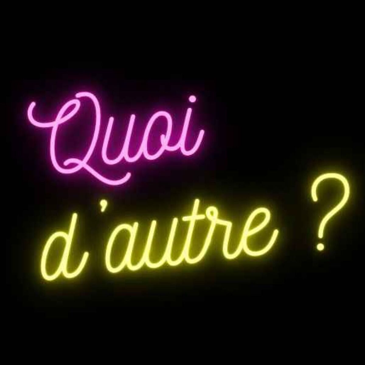 Show cover of QUOI D'AUTRE ?