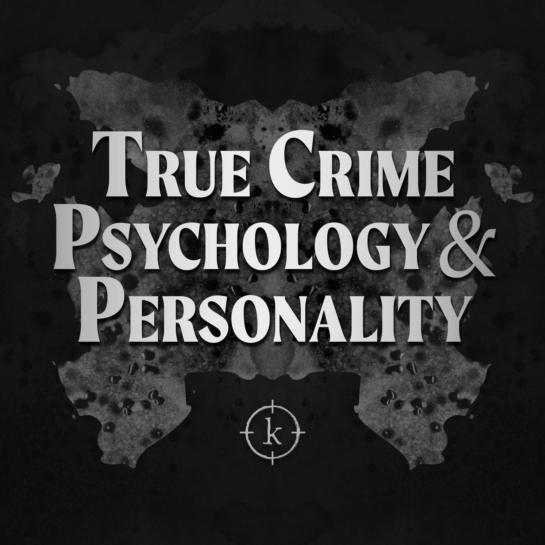 Show cover of True Crime Psychology and Personality: Narcissism, Psychopathy, and the Minds of Dangerous Criminals