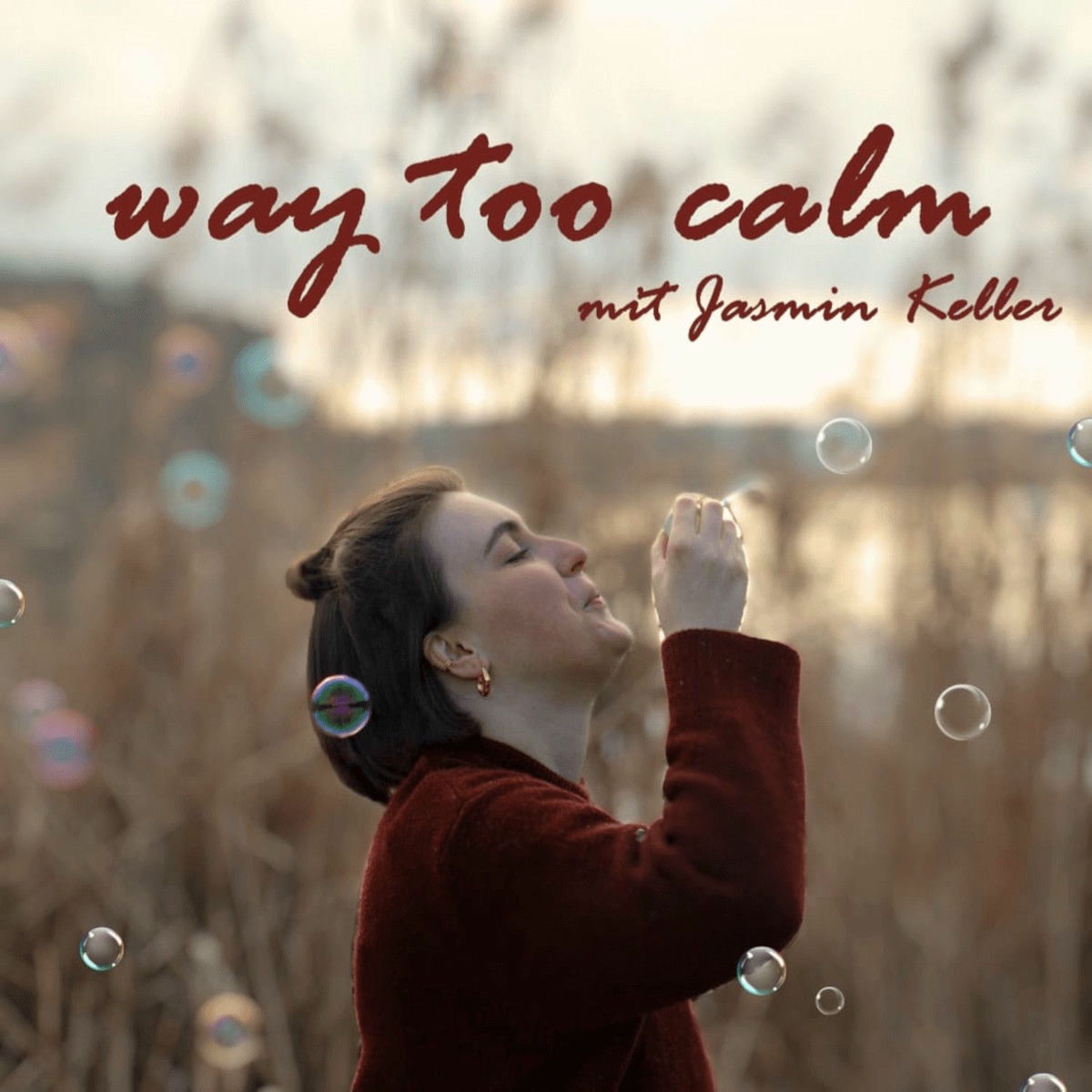 Show cover of way too calm - Der Podcast für Ruhe und Entspannung