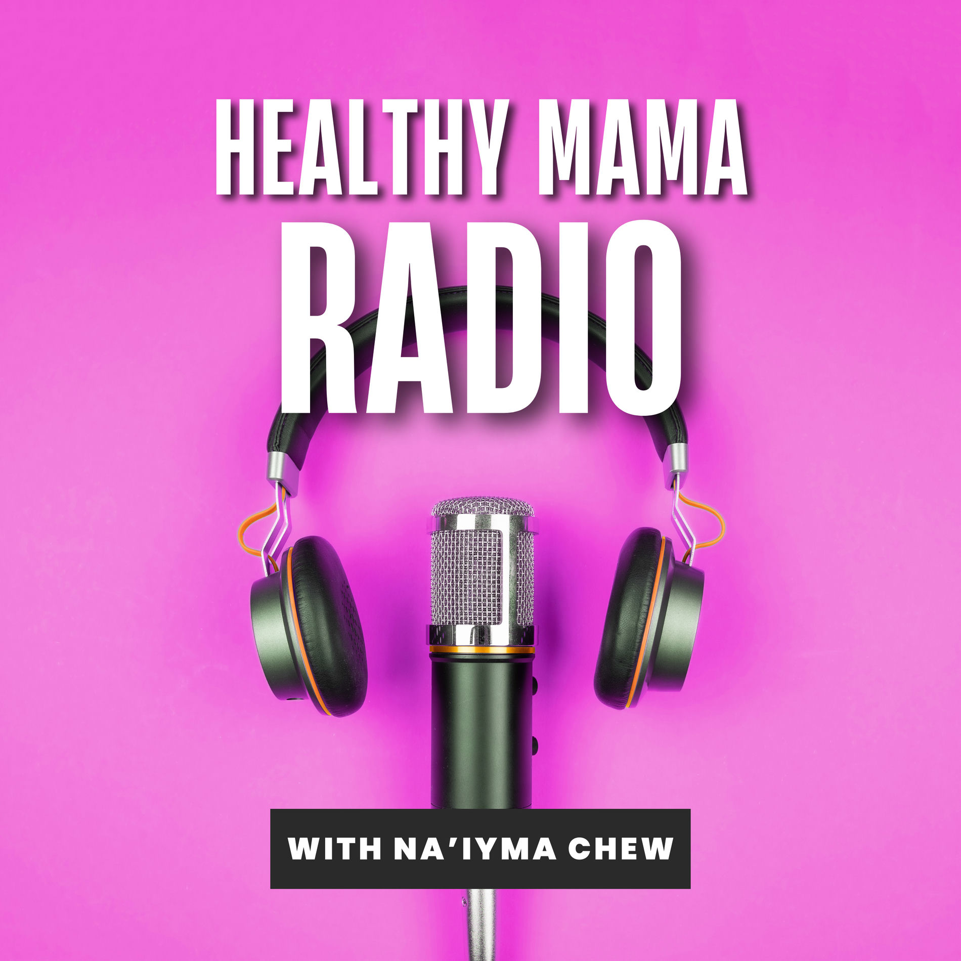 Show cover of Healthy Mama Radio