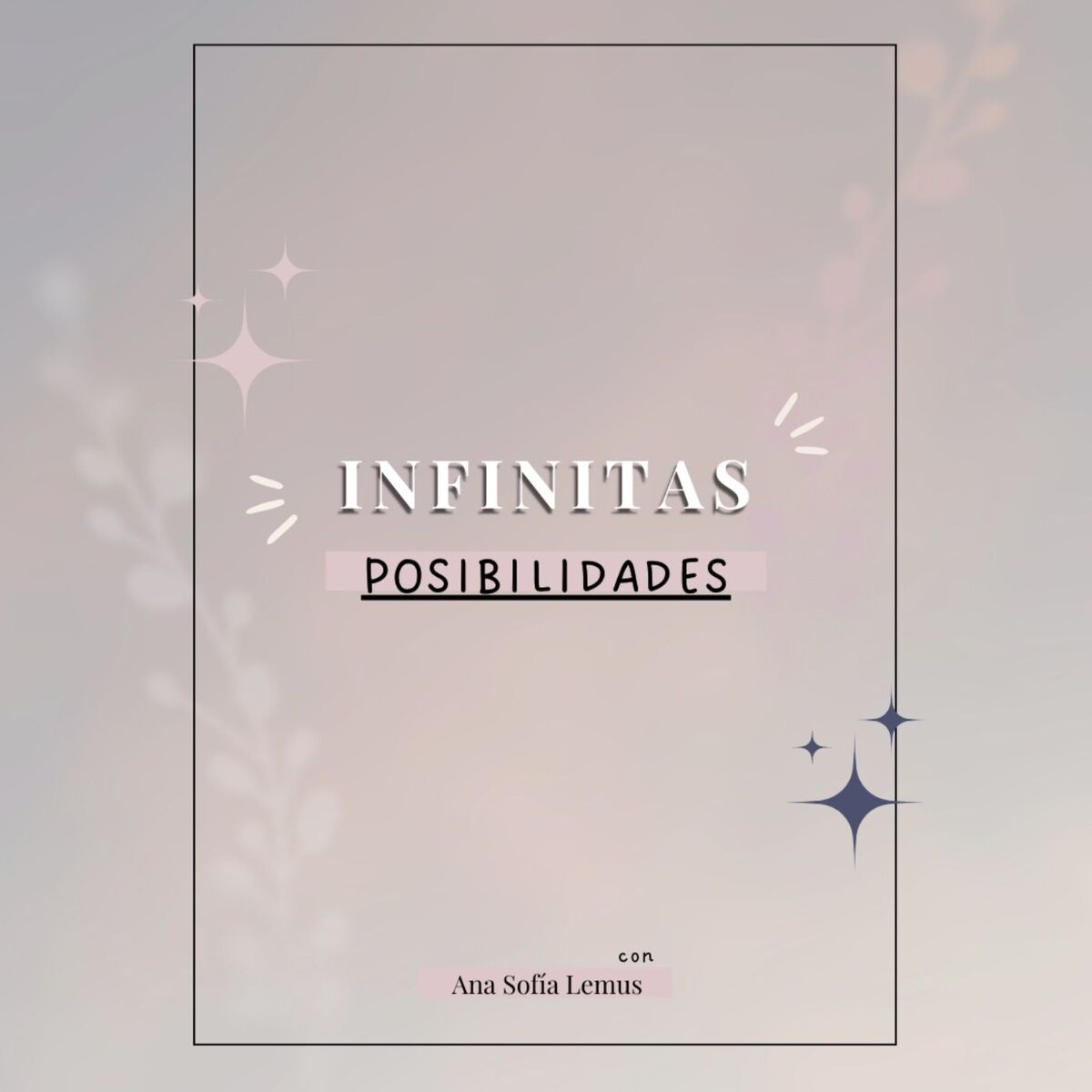 Show cover of Infinitas Posibilidades