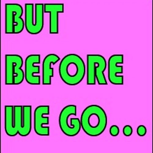 Listen to But Before We Go... podcast | Deezer