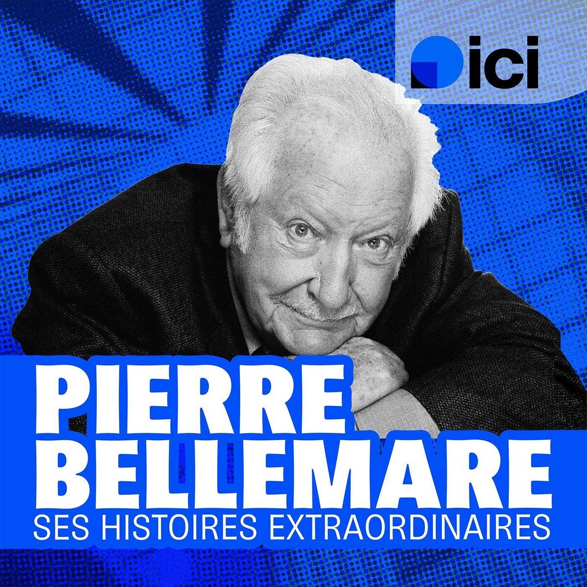 Show cover of Pierre Bellemare, ses histoires extraordinaires