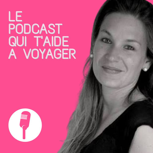 Listen To Le Podcast Qui T aide Voyager Podcast Deezer Listen to le podcast qui t aide voyager podcast deezer