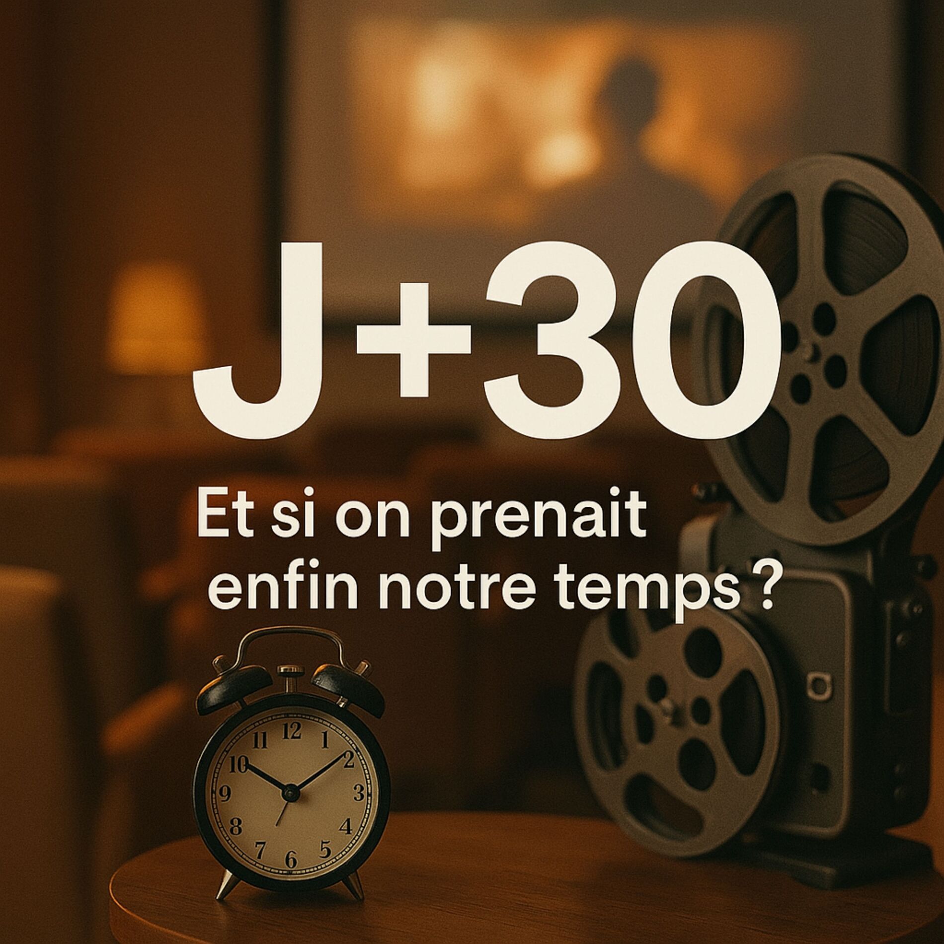 Show cover of J+30 - Le cinéma qui prend son temps