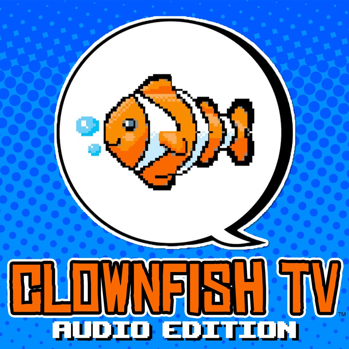 Show cover of Clownfish TV: Audio Edition
