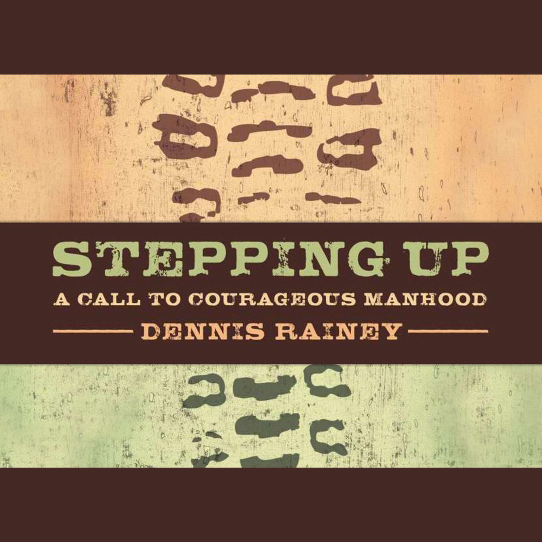 Show cover of Stepping Up: A Call to Courageous Manhood