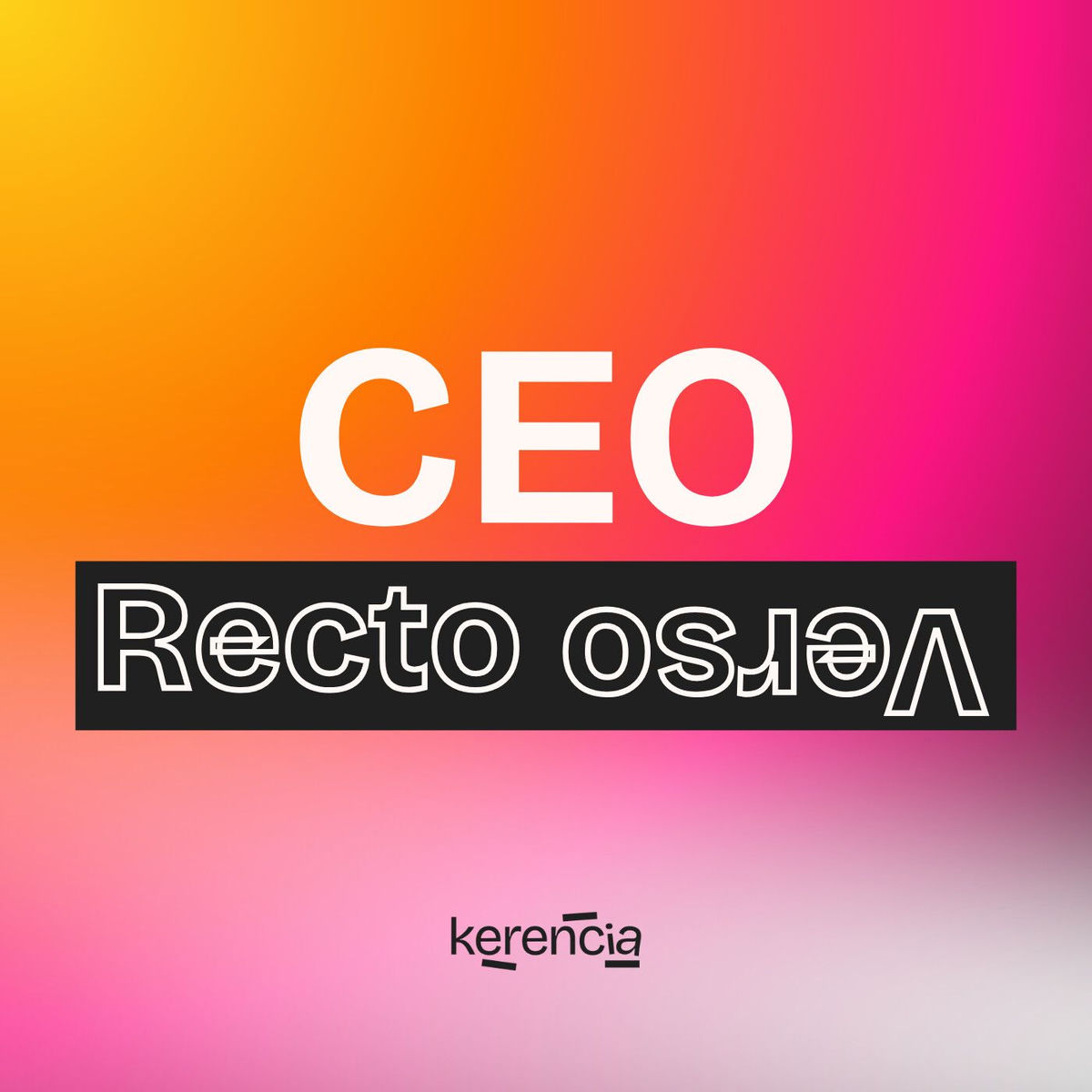 Show cover of CEO Recto Verso - Interviews d'entrepreneur·e·s et dirigeant·e·s