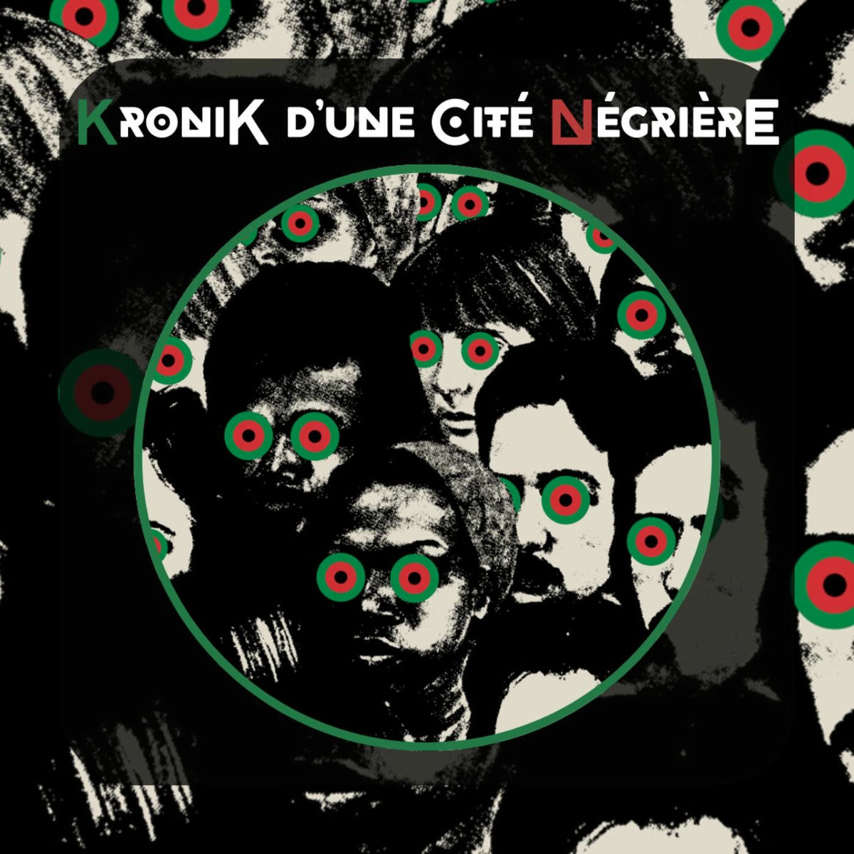 Show cover of Kronik d'une cité negriere