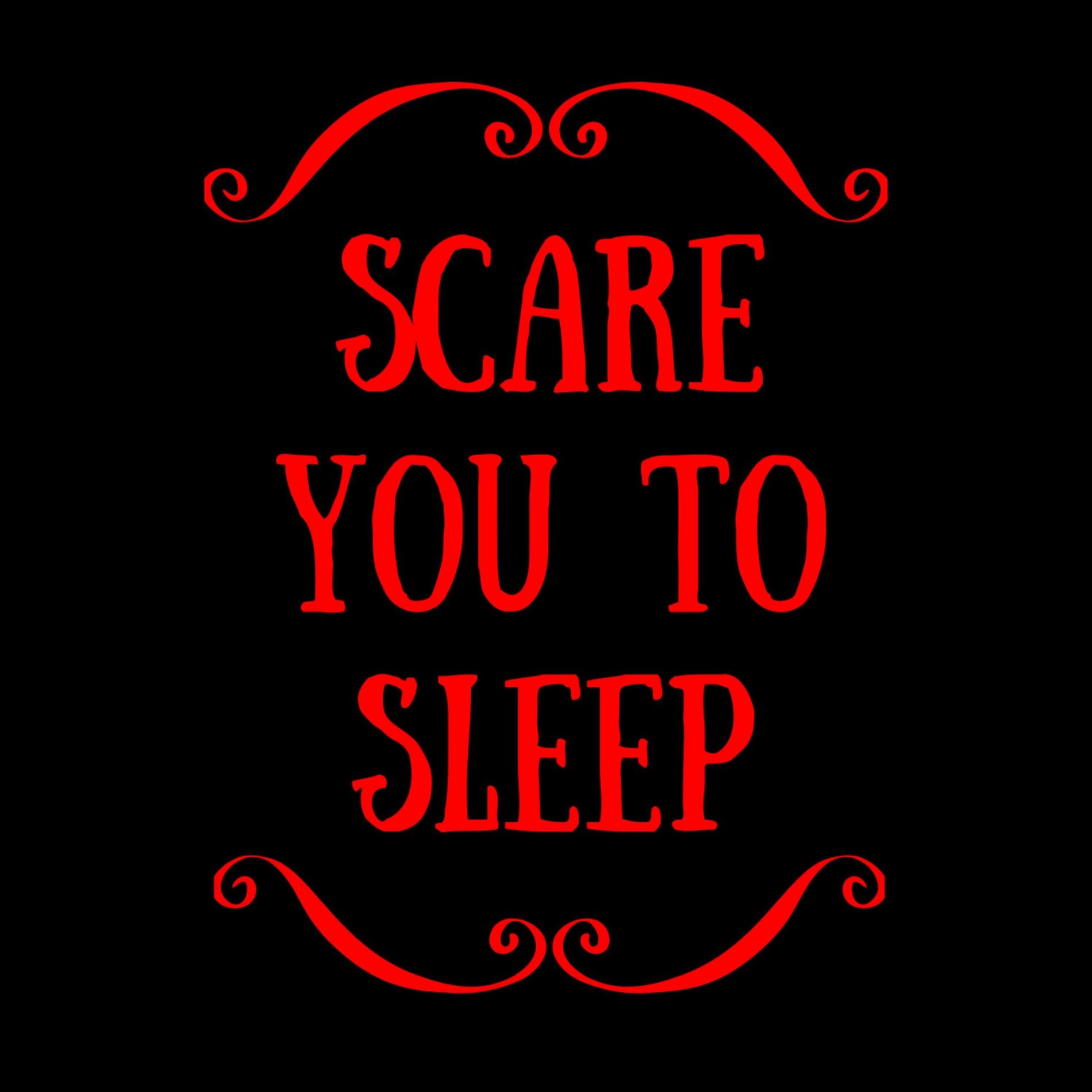 Show cover of Scare You To Sleep