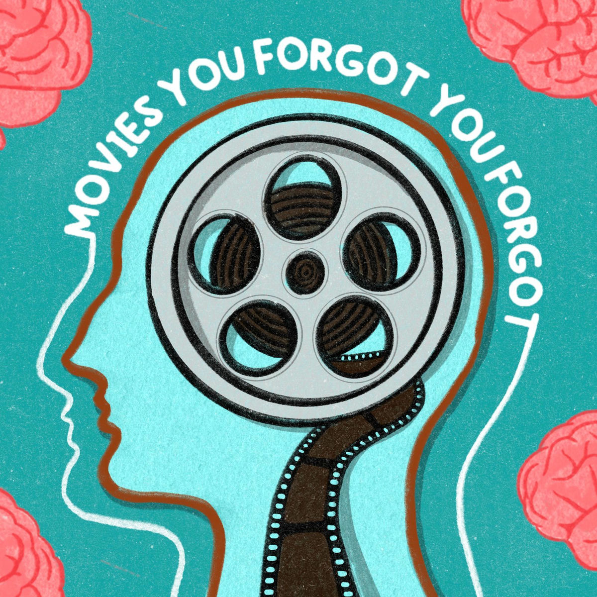 Show cover of Movies You Forgot You Forgot