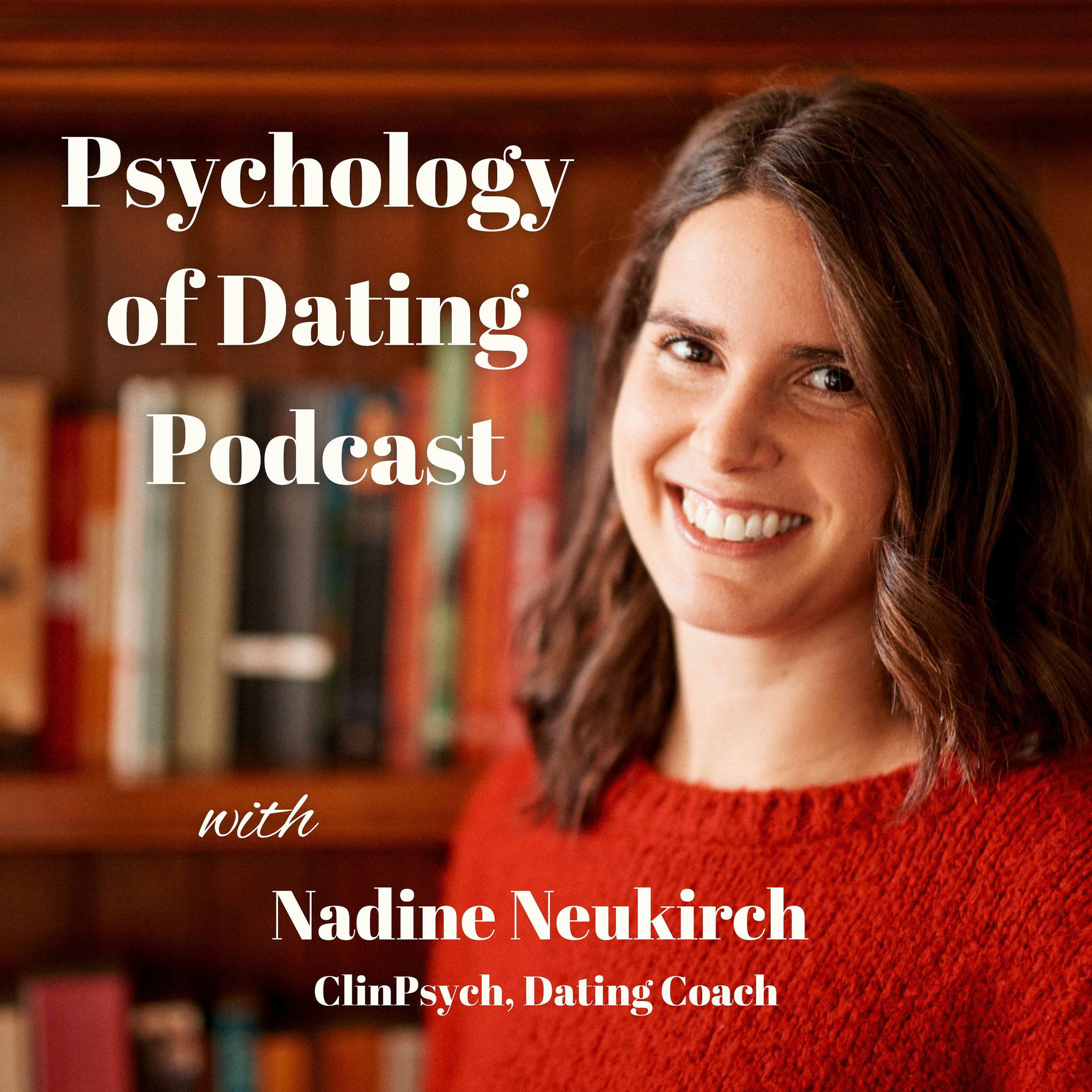 Show cover of Psychology of Dating Podcast
