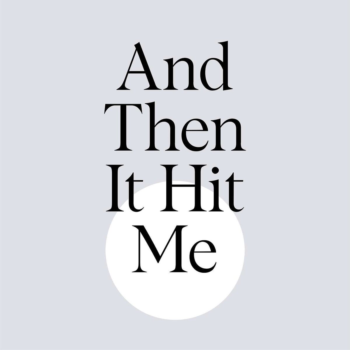 Show cover of And Then It Hit Me with Cory Allen