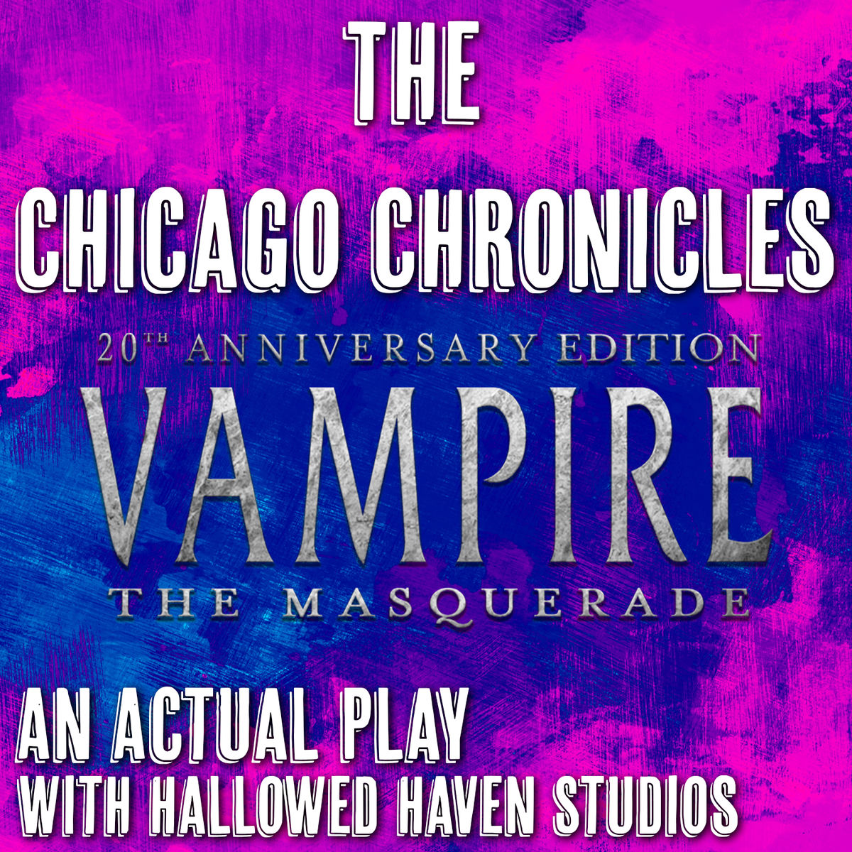 Show cover of The Chicago Chronicles: A Vampire the Masquerade RPG Actual Play