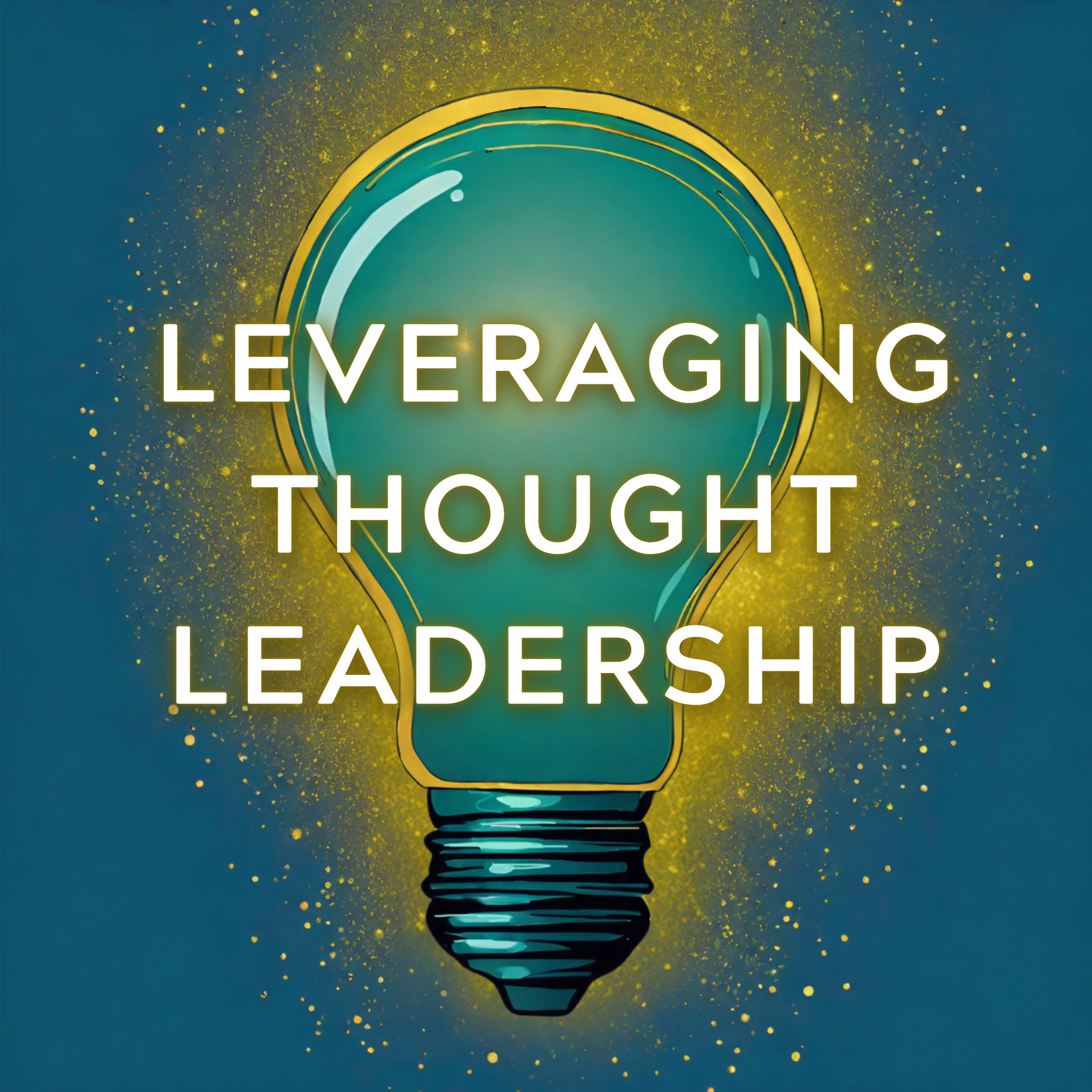 Show cover of Leveraging Thought Leadership