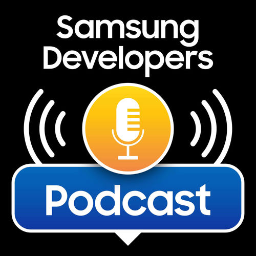Listen to Samsung Developers Podcast podcast | Deezer