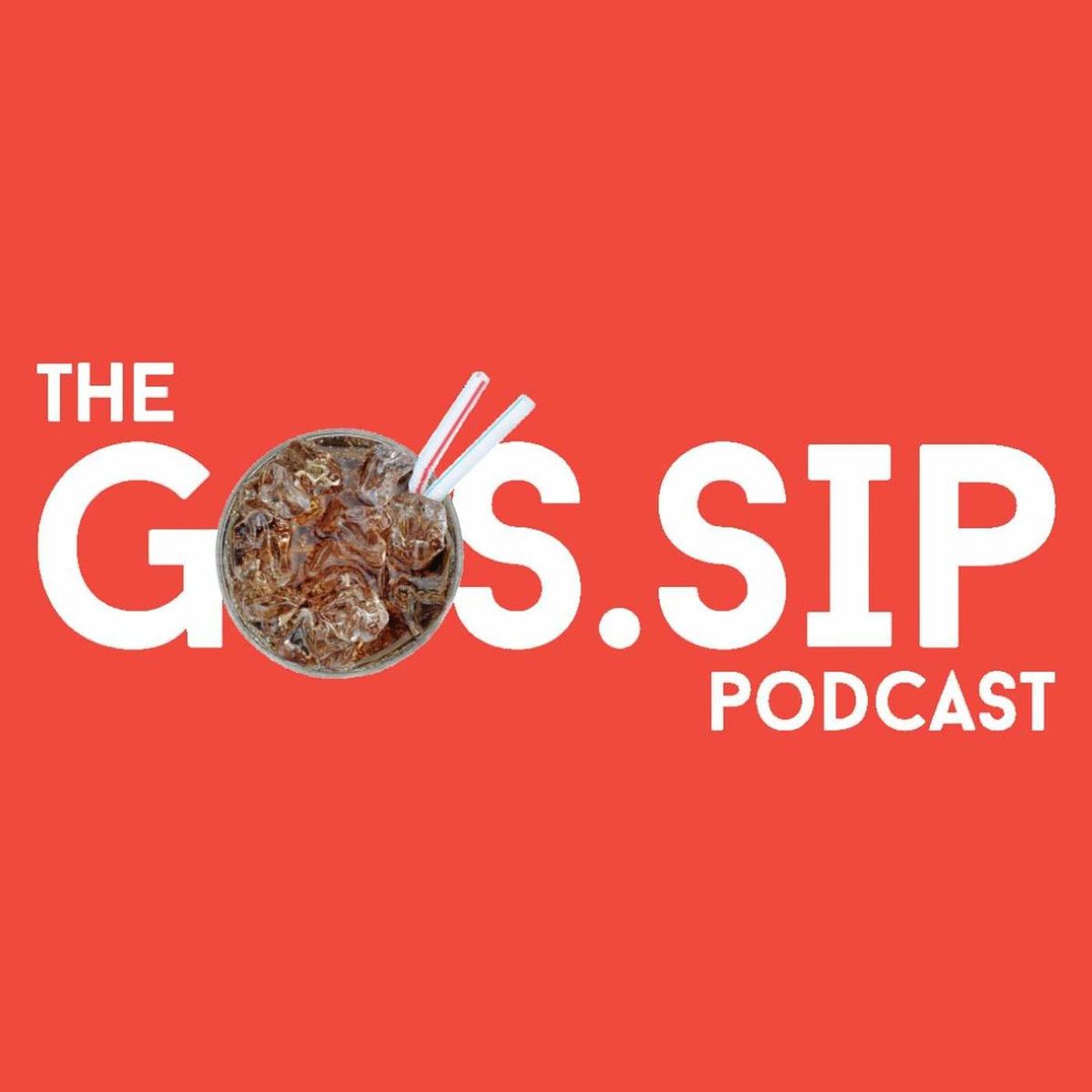 Show cover of THE GOS.SIP PODCAST
