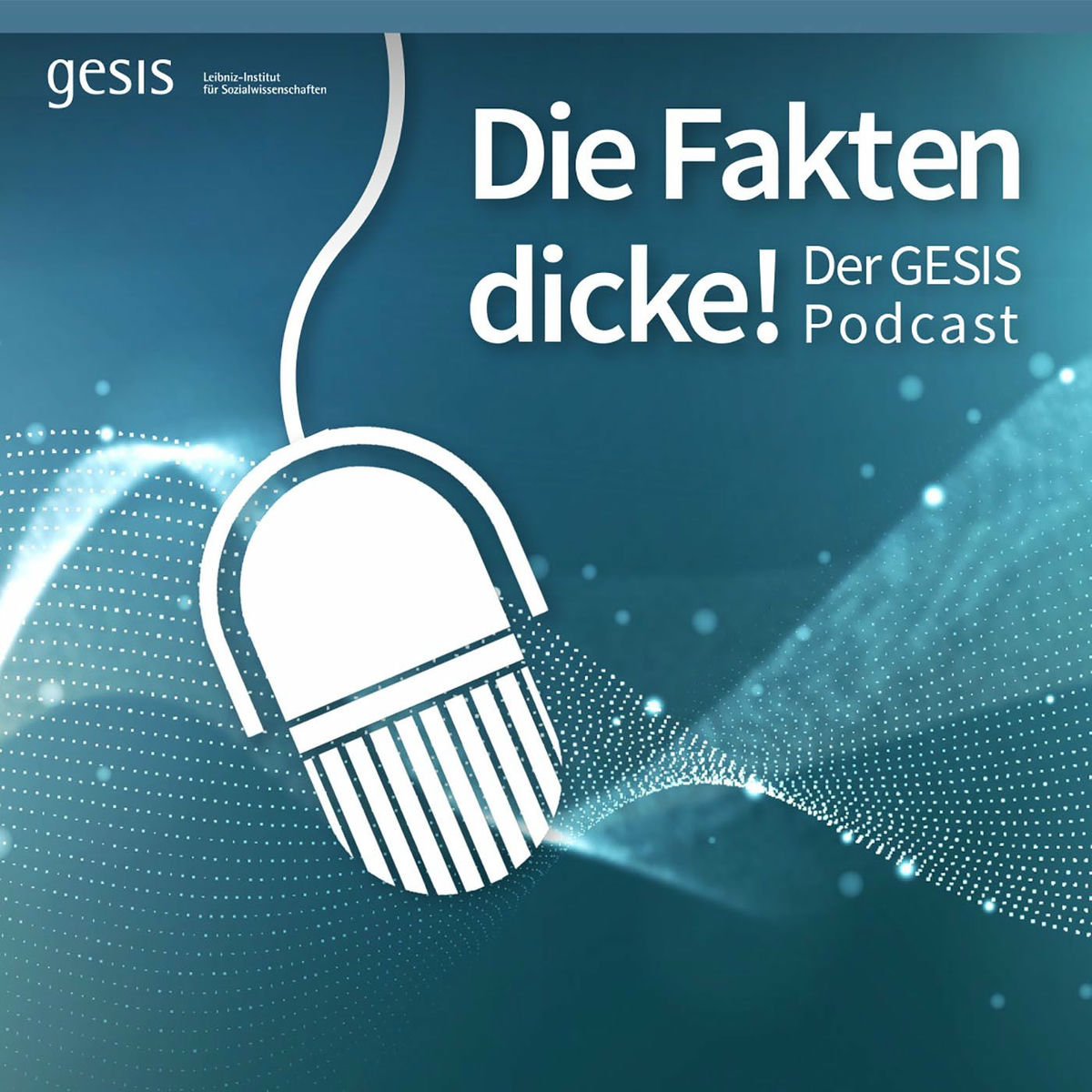 Show cover of Die Fakten dicke! Der GESIS Podcast