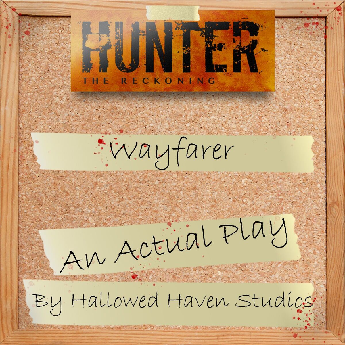 Show cover of Wayfarer: A Hunter the Reckoning Actual Play