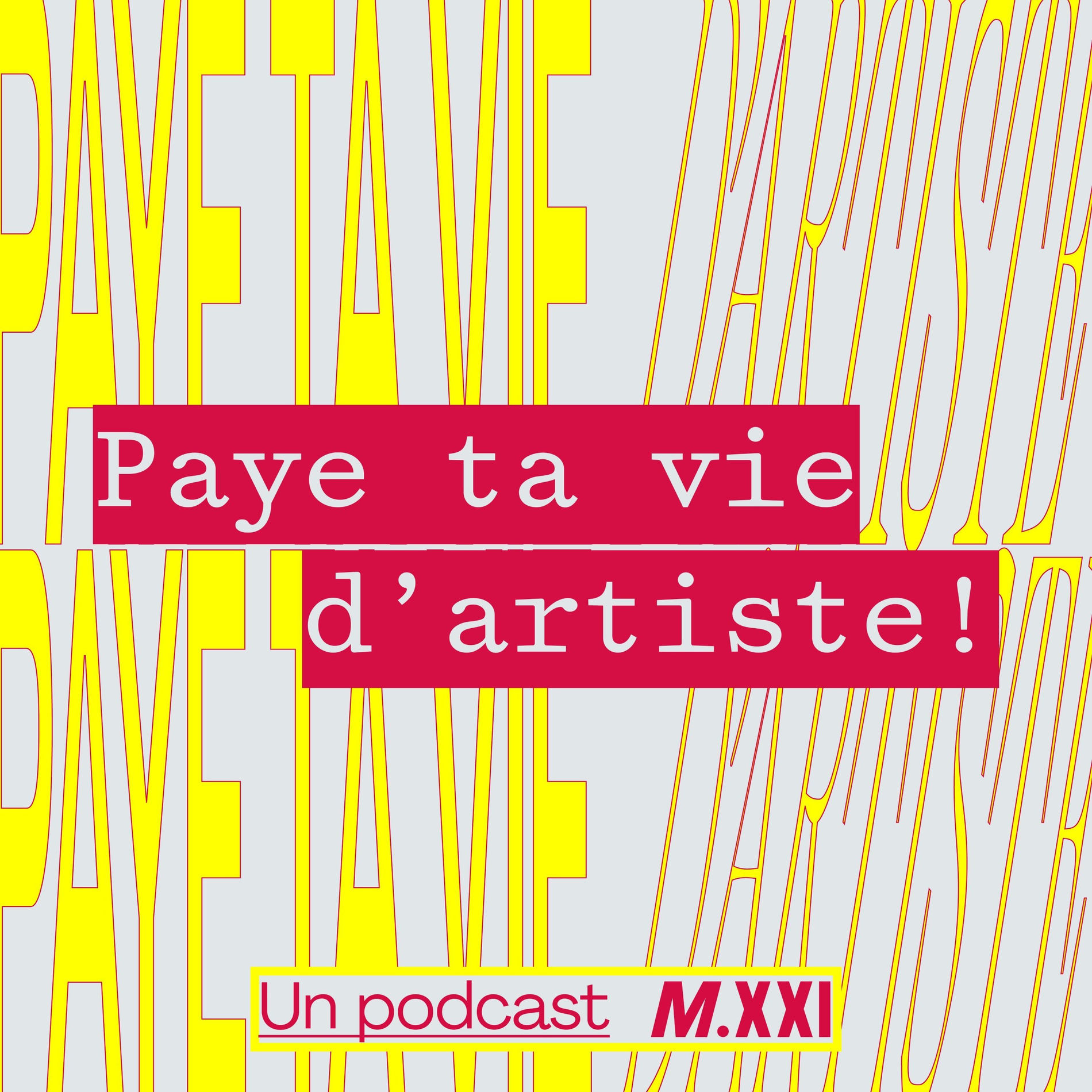 Show cover of Paye ta vie d'artiste !