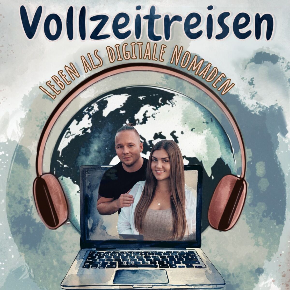 Show cover of Vollzeitreisen - Leben als digitale Nomaden