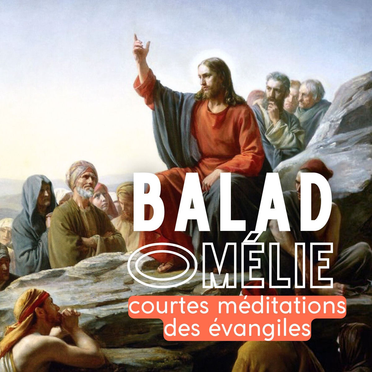 Show cover of Baladomélie, la Parole de Dieu en 15 minutes
