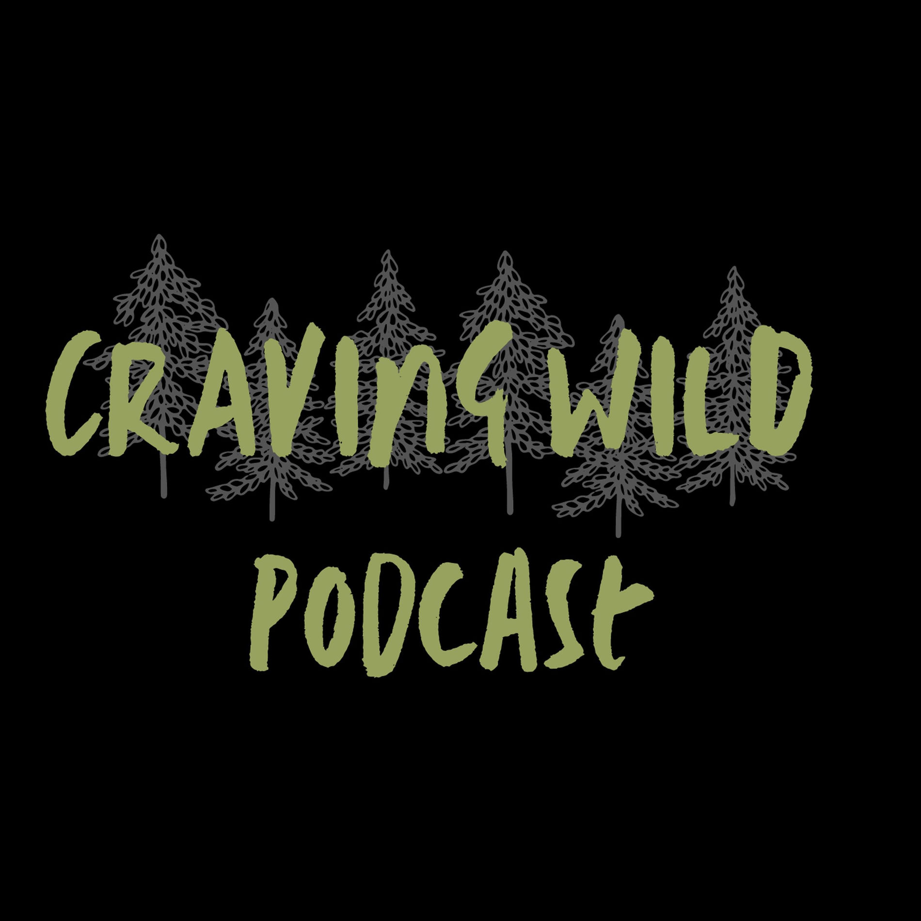 Show cover of Craving Wild Podcast