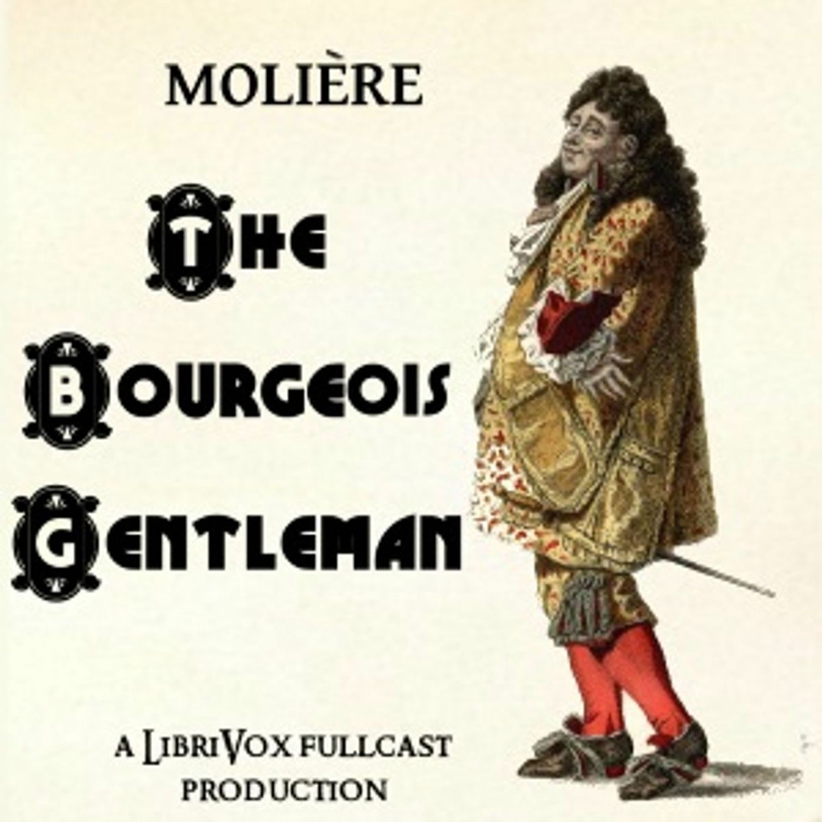 Show cover of Bourgeois Gentleman, The by Molière (1622 - 1673)