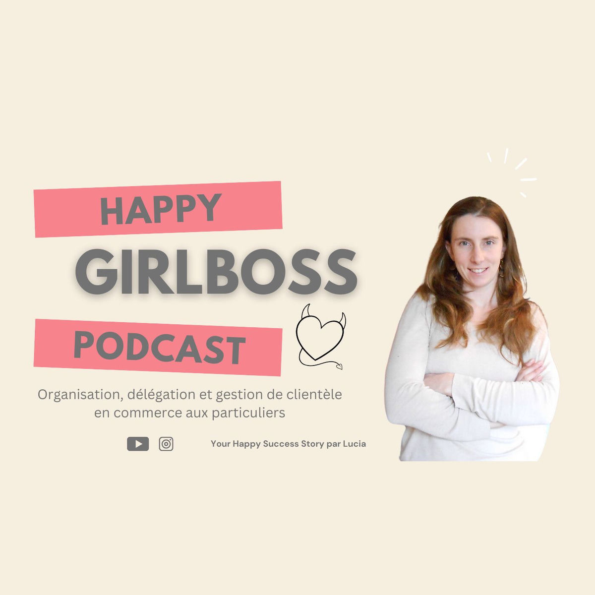 Show cover of Happy Girlboss Podcast– Organisation, entrepreneuriat, équilibre pro/perso, gestion du temps, relation client pour entrepreneurs et libéraux
