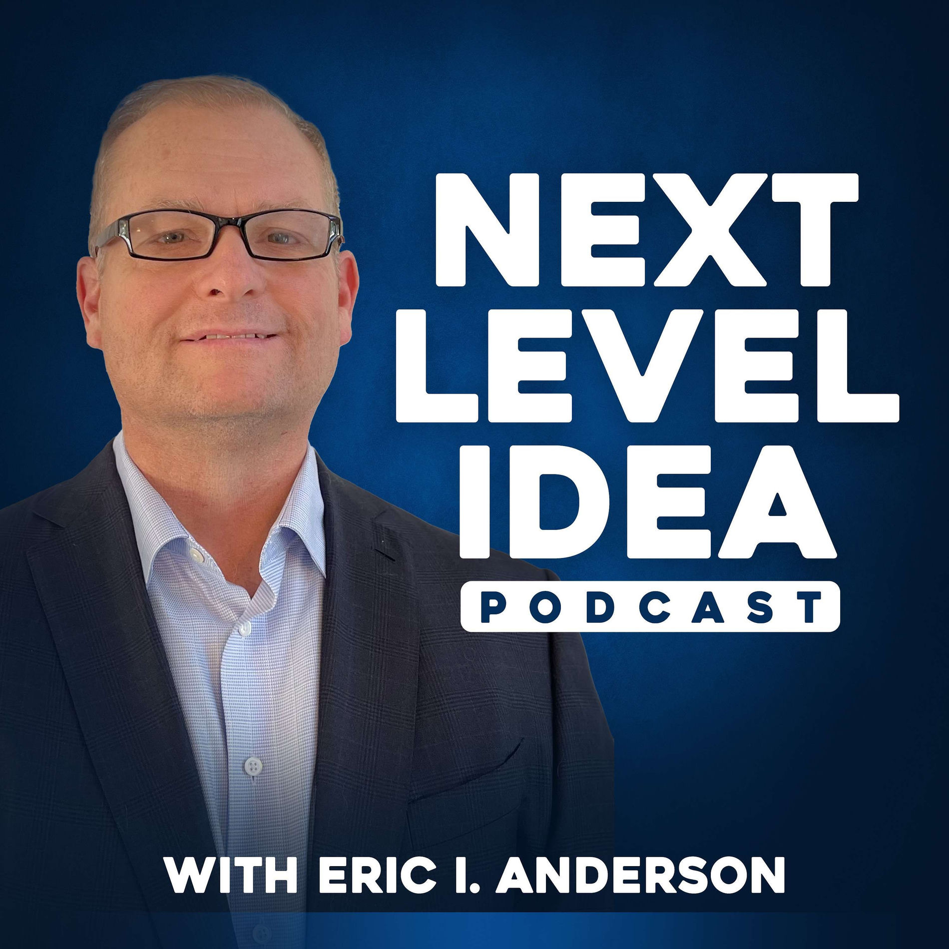 Show cover of Next Level Idea Podcast