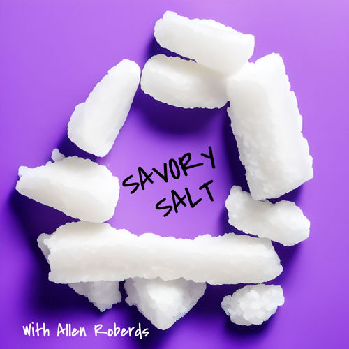 Listen to Savory Salt podcast | Deezer