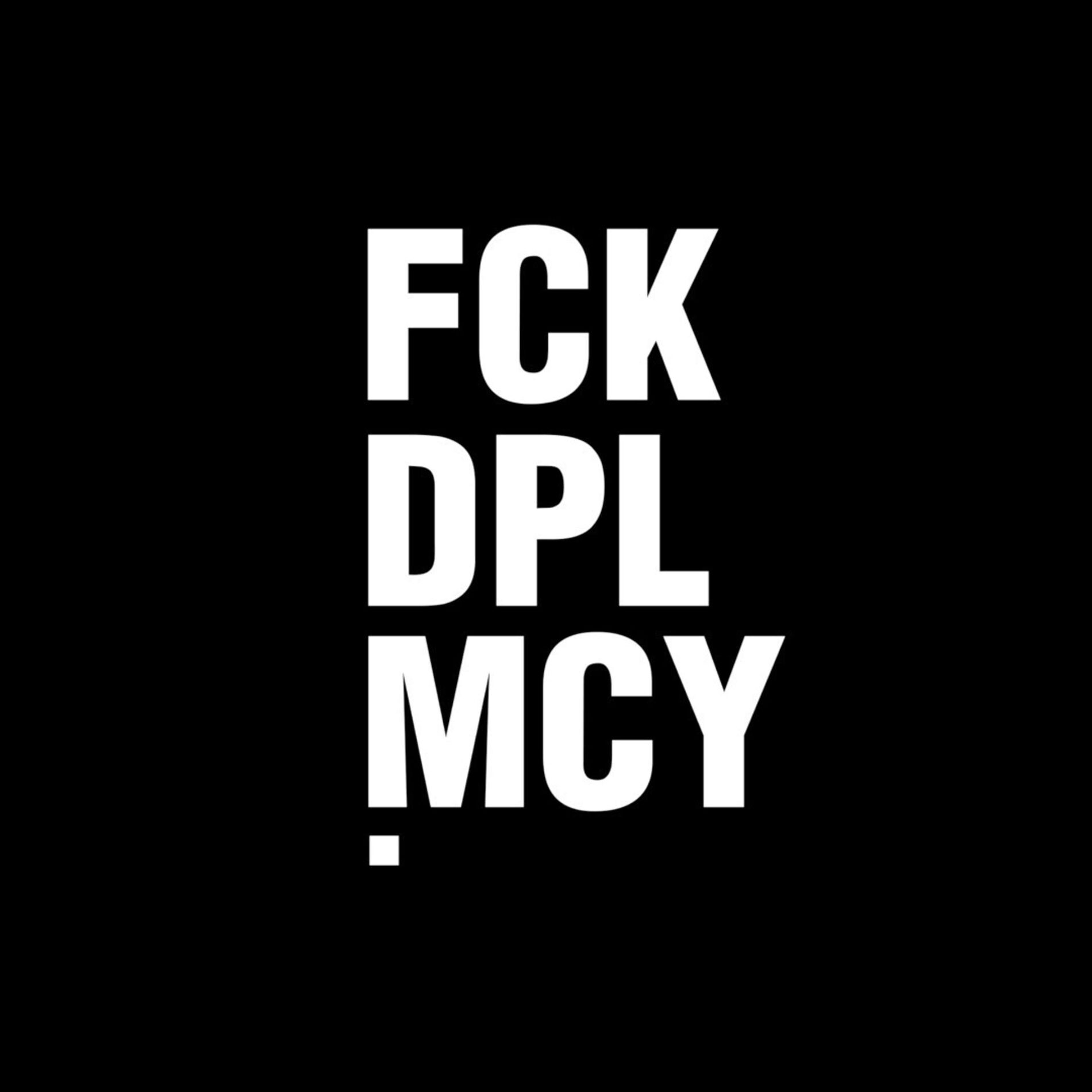 Show cover of FCK DPLMCY