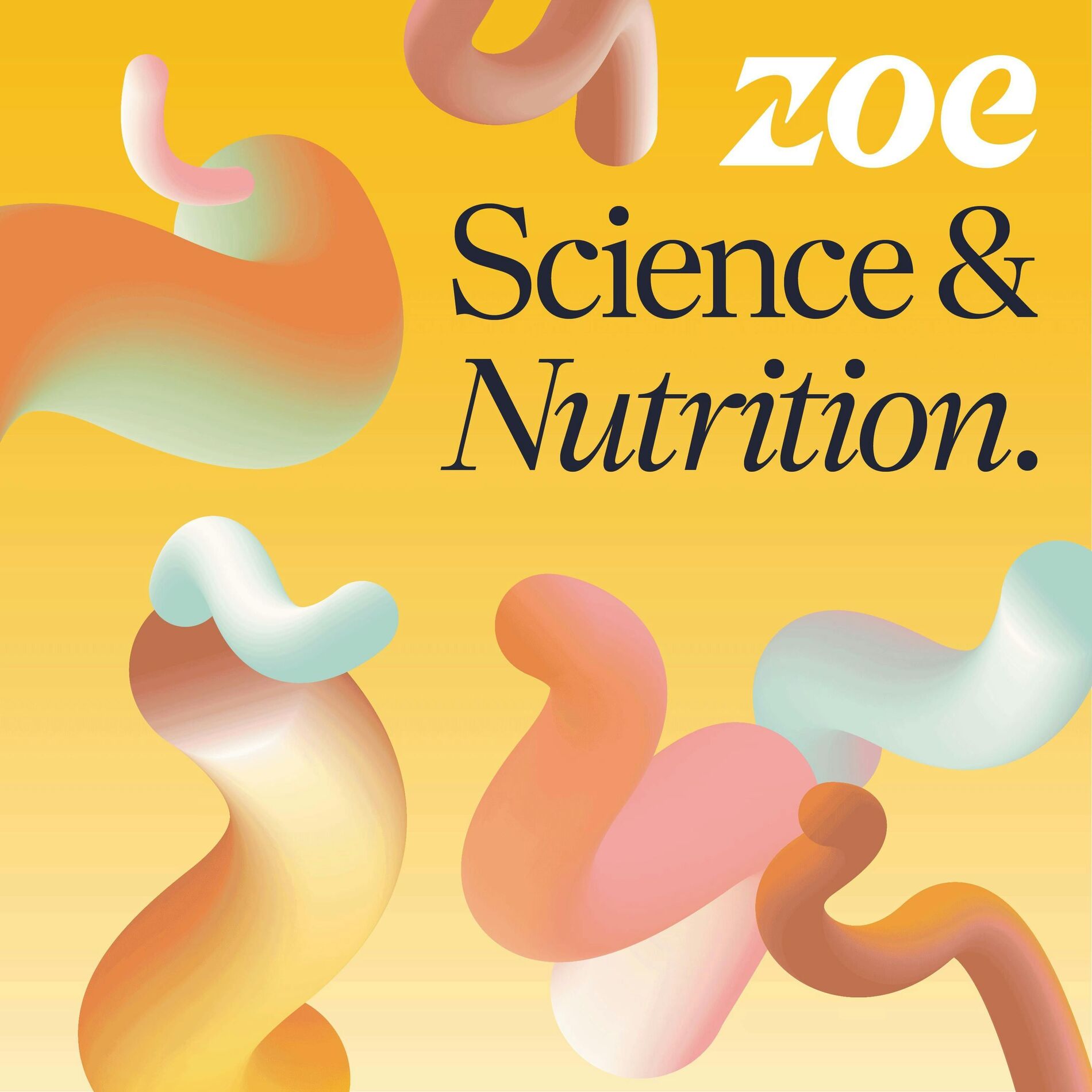 Show cover of ZOE Science & Nutrition