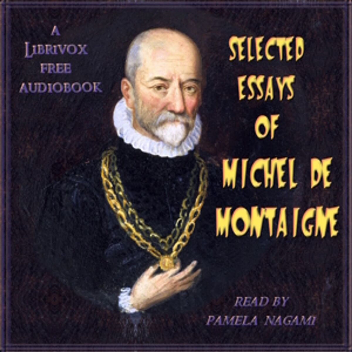 Show cover of Selected Essays of Michel de Montaigne by  Michel Eyquem de Montaigne (1533 - 1592)