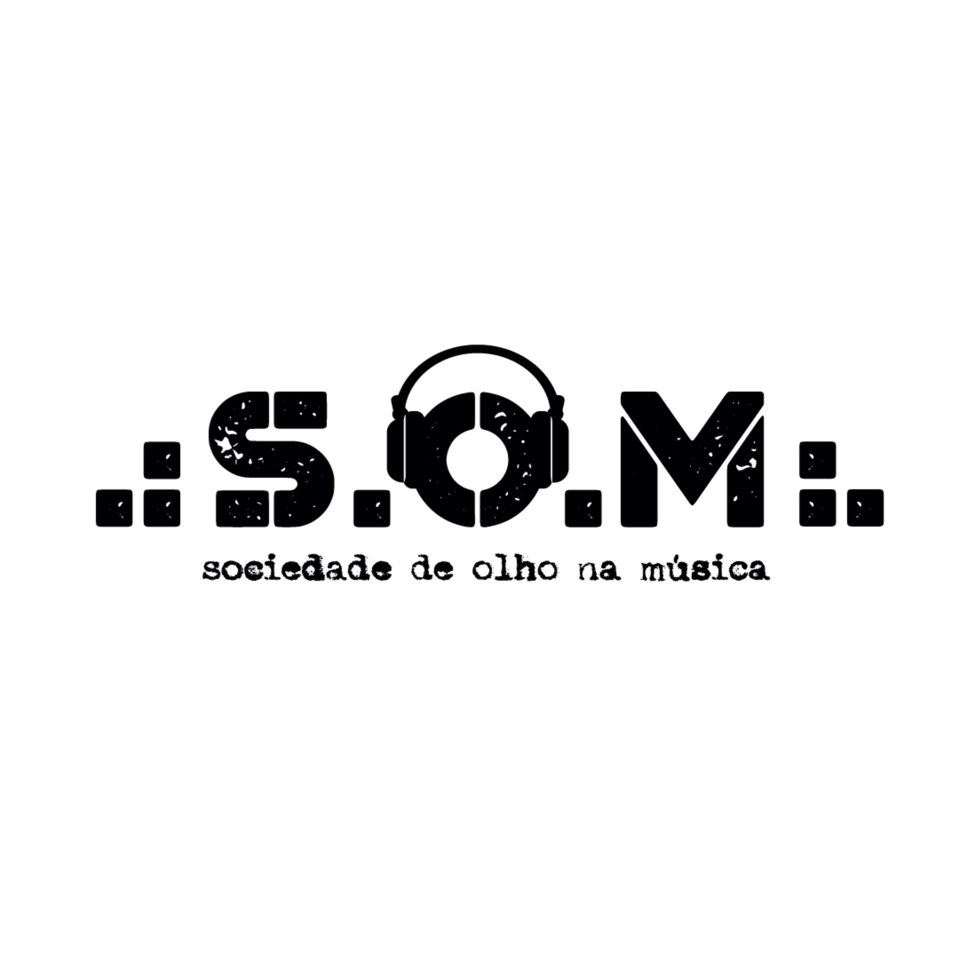 Show cover of S.O.M. - Sociedade de Olho na Música