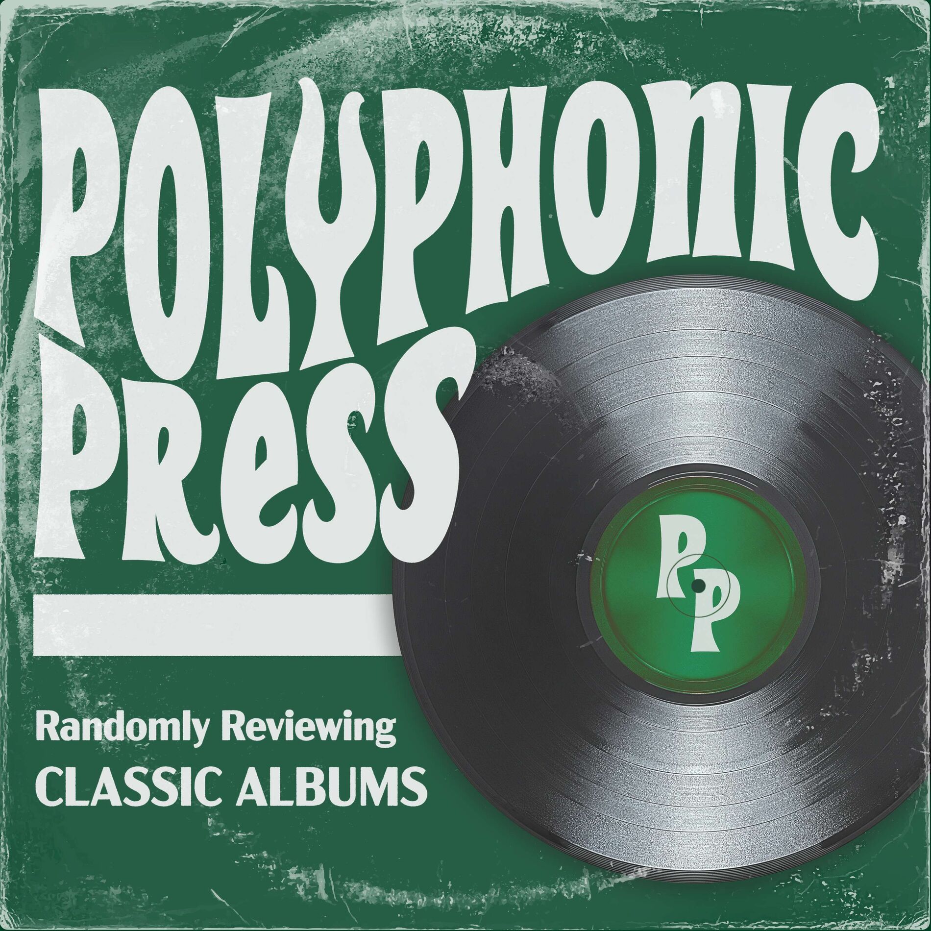 Show cover of Polyphonic Press: Classic Album Reviews