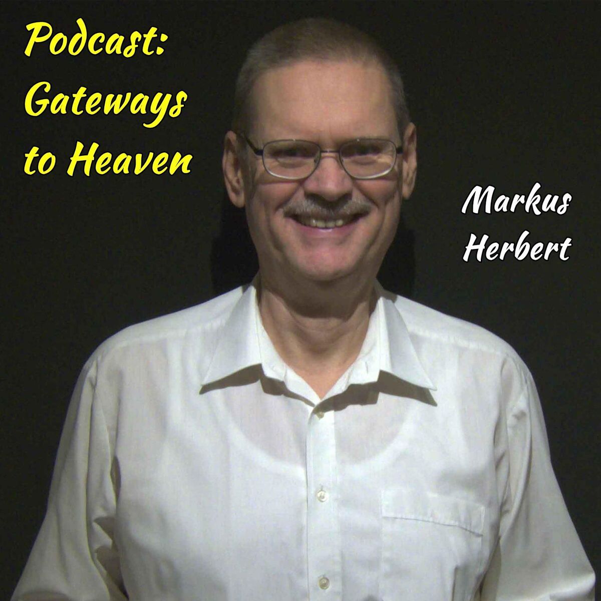 Show cover of Podcast Gateways to Heaven