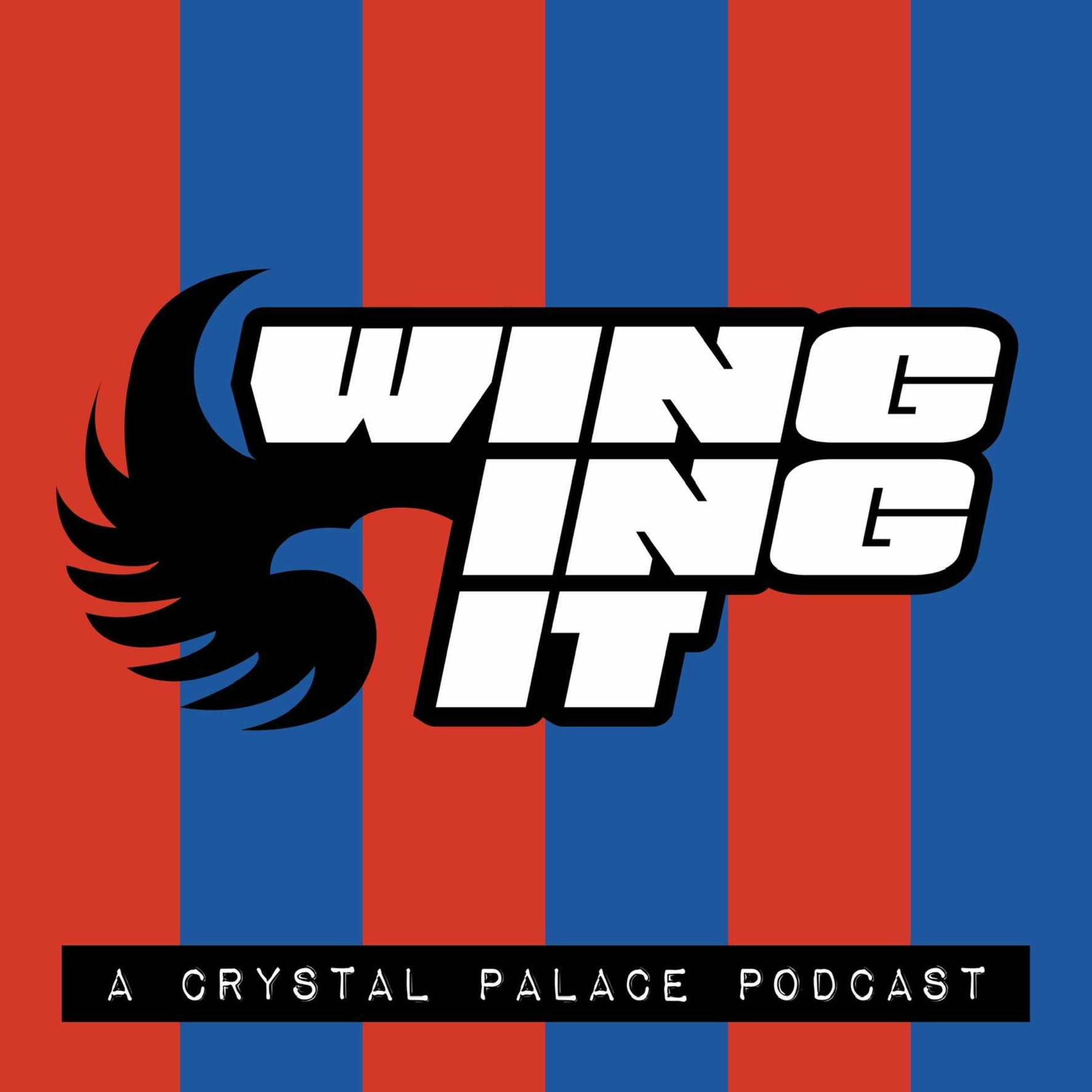 Show cover of Winging It: A Crystal Palace Podcast