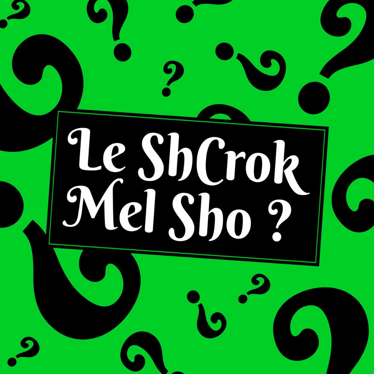 Show cover of Le ShCrok Mel Sho ?