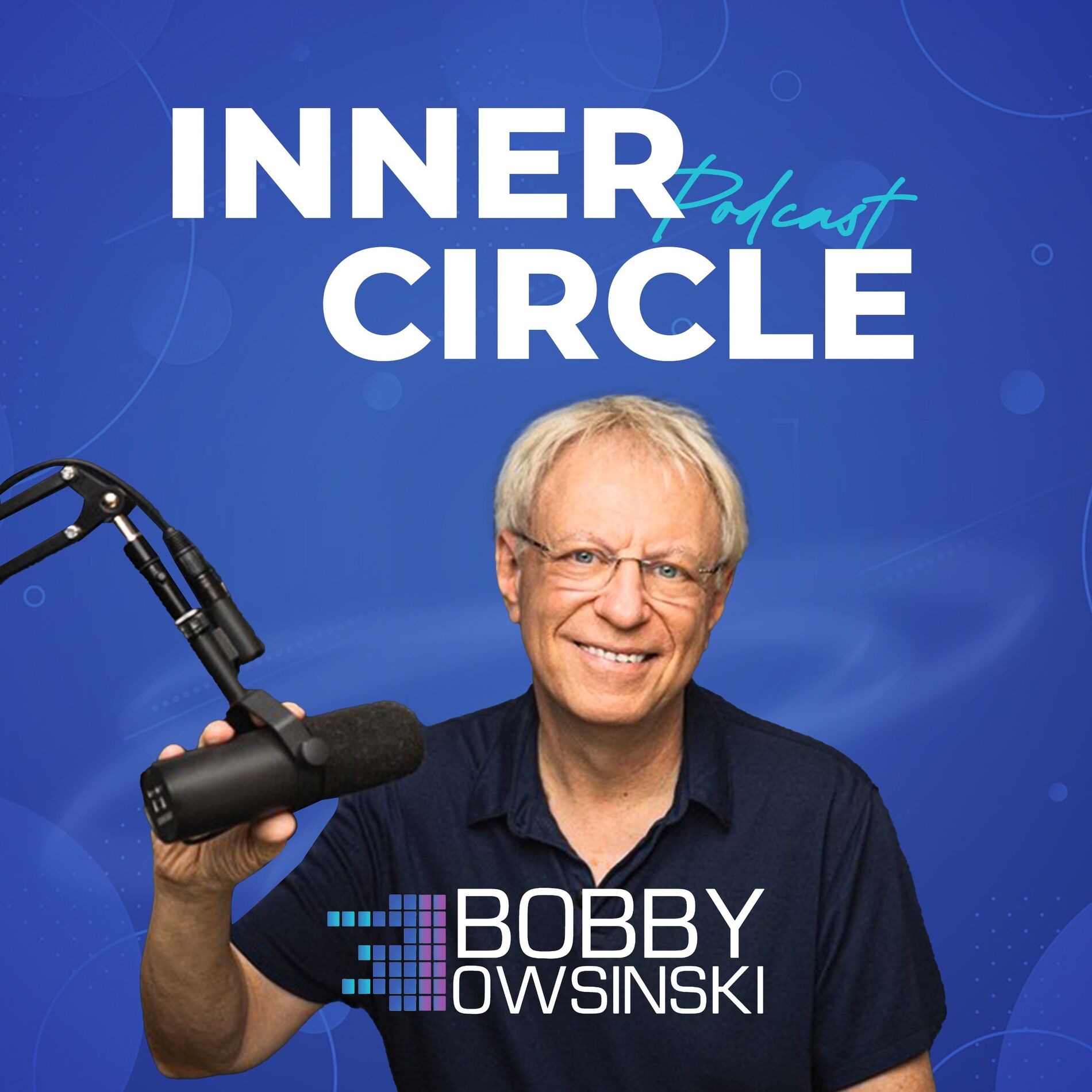 Show cover of Bobby Owsinski's Inner Circle Podcast