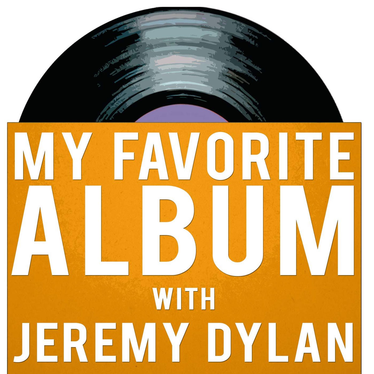 Show cover of My Favorite Album with Jeremy Dylan