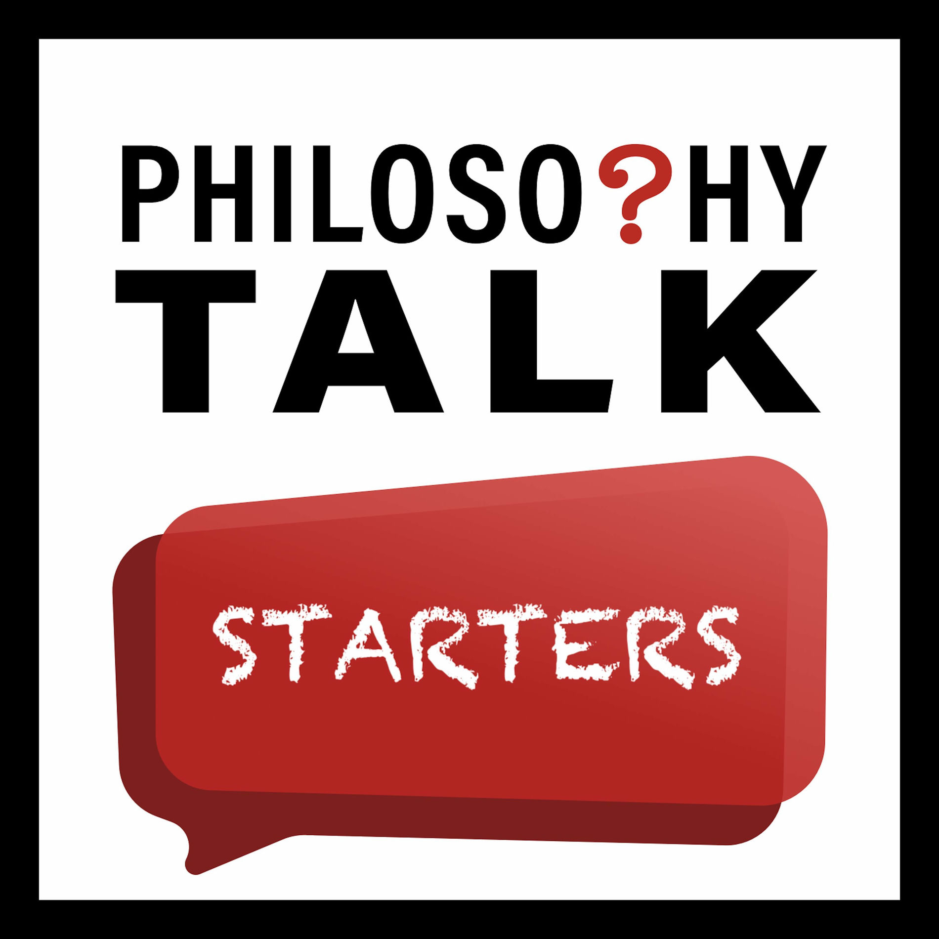 Show cover of Philosophy Talk Starters