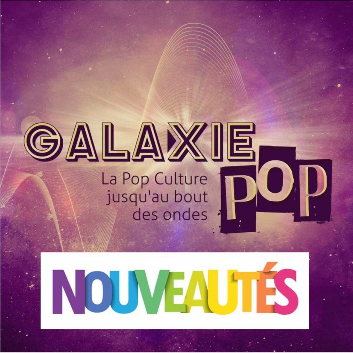 Show cover of Galaxie pop Nouveautés