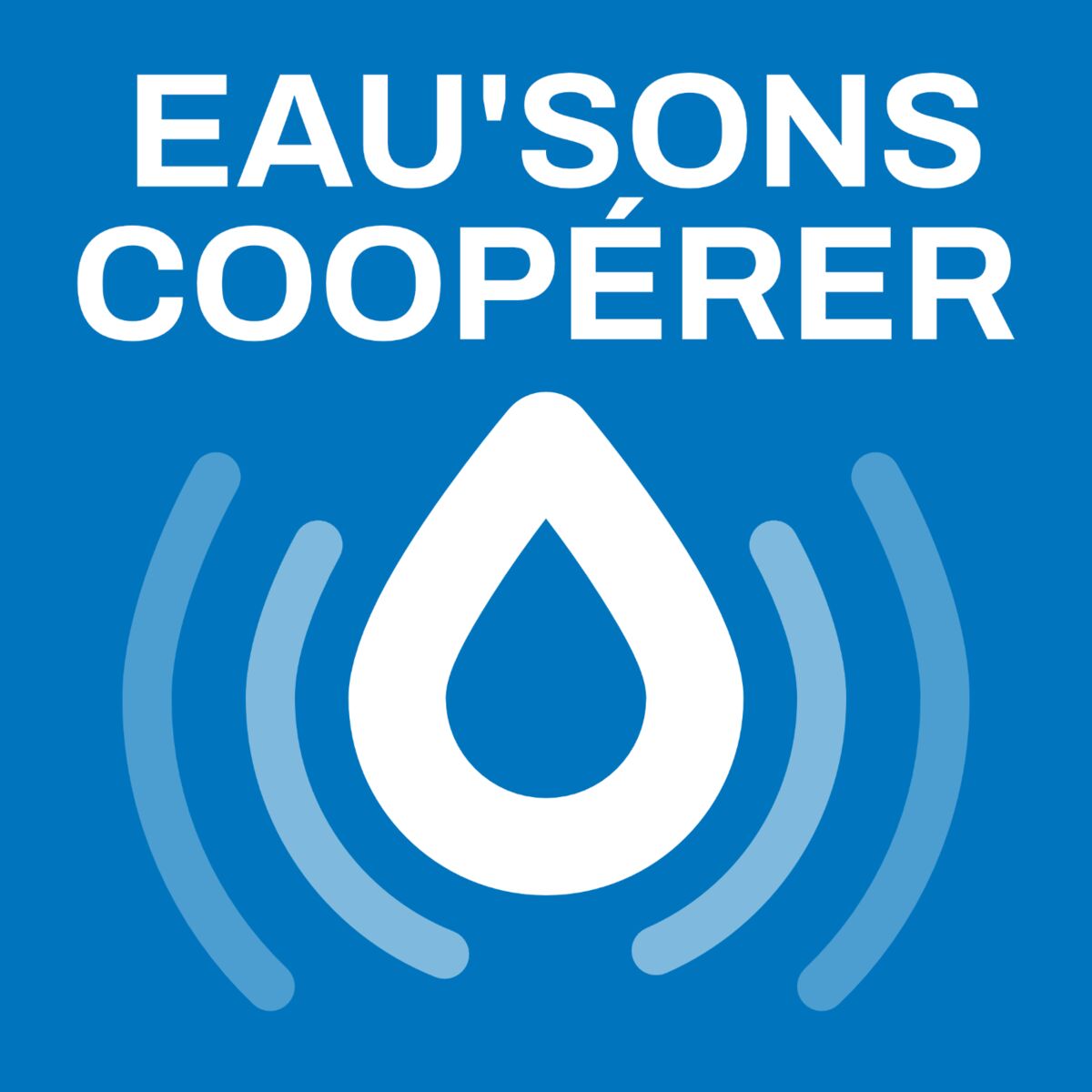 Show cover of Eau’sons coopérer - Ensemble pour l’accès à l’eau et l'assainissement